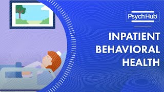 Inpatient Behavioral Health [upl. by Ru]