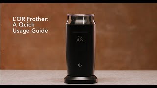 LOR Milk Frother A Quick Usage Guide [upl. by Ydnem818]