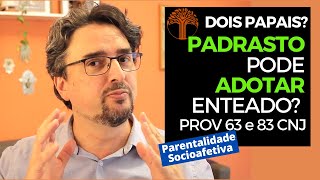 Parentalidade Socioafetiva  Provimento 63 e 83 CNJ na prática [upl. by Lyret]