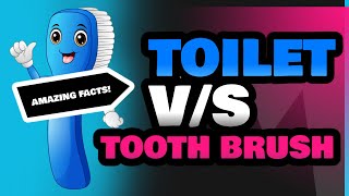 Toilet and Tooth Brush [upl. by Obeded32]