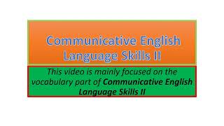 Communicative English Language Skills II vocabulary part one [upl. by Novej]