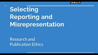 Selective Reporting and Misrepresentation of data Research and Publication ethics Phd coursework [upl. by Adala]