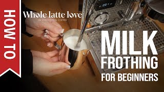 How To Milk Frothing for Beginners 5 Tips [upl. by Tima662]